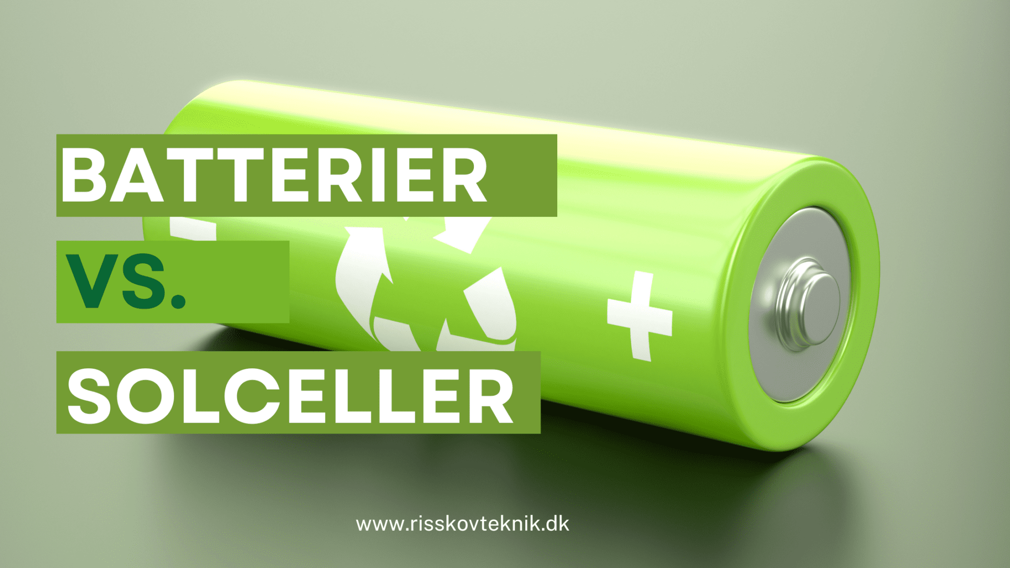 Batterier vs. solceller?